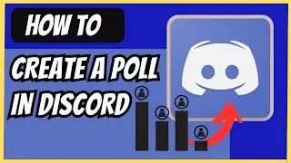 How to Create a Poll in Discord - 2024 (Quick Guide)