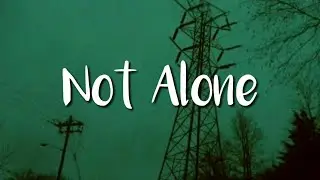 Abstract ft. Roze - Not Alone (Lyrics)