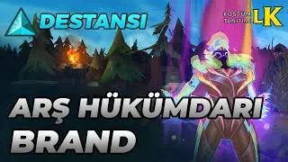 Arş Hükümdarı Brand Kostüm Tanıtımı - League of Legends