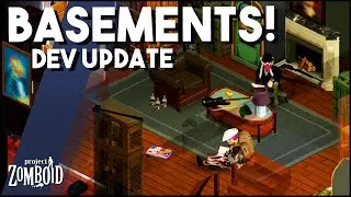 Project Zomboid Basements in Build 42! Project Zomboid Development Update & News!