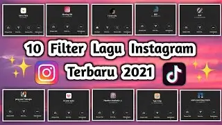 10 FILTER INSTAGRAM YANG LAGI VIRAL TERBARU 2021