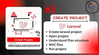 Laravel Project | Create & Run Your First Laravel Project | Laravel Series | #3