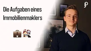 Die Aufgaben eines Immobilienmaklers