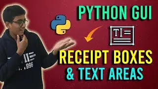 Text Areas & Reciept Boxes in Tkinter | Python GUI Tkinter Tutorial | GUI with Python | Basic - Pro