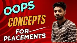 Object Oriented Programming | OOPs Tutorial in One Shot |  Oops concepts for Placements | C++