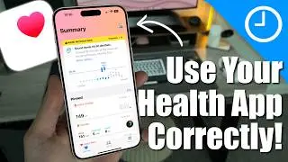 How to correctly use The Health App | Apple's Most Underrated App!