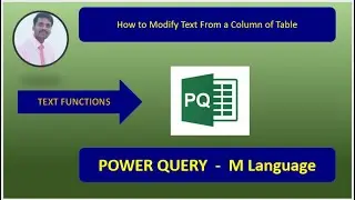 Power Query | M Language | How to Modify Text From a Column of Table In Power Query