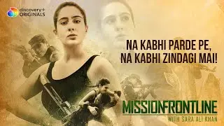 Wild, tactical firing | Mission Frontline with Sara Ali Khan | discovery+