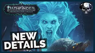 Pathfinder: Abomination Vaults - New Details