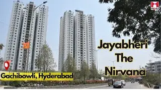 Jayabheri The Nirvana, Gachibowli , Hyderabad #projectreview