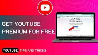 How To Get YouTube Premium For Free In 2024