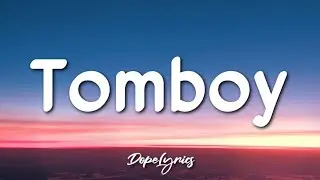 Tomboy - Destiny Rogers (Lyrics)