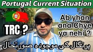 Portugal Current Situation 2024 | Don’t come to Portugal | Portugal immigration | Portugal TRC