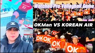 WATCHED PRO VOLLEYBALL GAME OKMAN VS KOREAN AIR