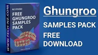 Ghungroo Samples pack Free Download NZ STUDIO | Indian Samples Pack | Ghungroo Sound Effects