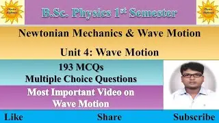 BSc Physics 1st sem|| Unit 4|| Wave Motion|| 193 MCQs|| Most important video|| #bscmcq #cbcs #ddu