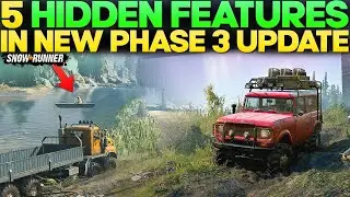 5 Hidden Features in New Phase 3 SnowRunner Update You Need to Know