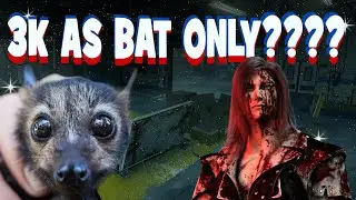 WINNING AS BAT ONLY???? | Dead By Daylight