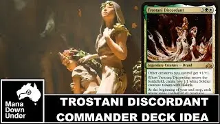 MTG Commander Deck Idea - Trostani Discordant (Lord of Anthems)