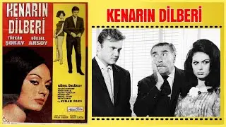 Kenarın Dilberi 1966 | Türkan Şoray Göksel Arsoy | Yeşilçam Filmi Full İzle