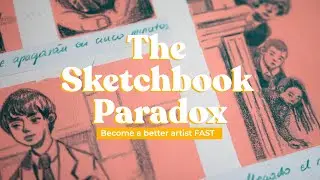 The Sketchbook Paradox