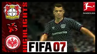 Bayer Leverkusen vs Eintracht Frankfurt ➤ FIFA 07 EAFC 24 Patch V3 ➤ FIFA 07 Career Mode #13