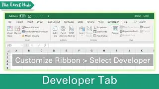 How To Show The Developer Tab In Excel - Excel VBA