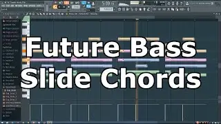 FL Studio Future Bass Tutorial: Legato Chords