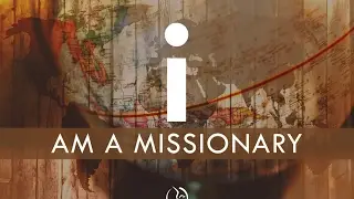 I am missions