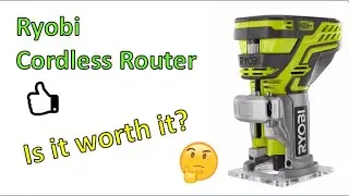 Ryobi Cordless Router Review