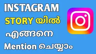 How to mention someone in Instagram story Malayalam|2024|mention someone in Instagram story