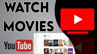 How to Watch Movies on YouTube | Buy and Rent Movies on YouTube