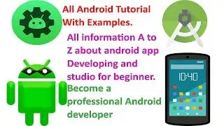 Tutorials for beginner android developer in one app with examples