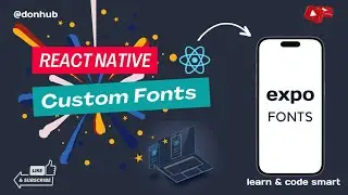 How to add custom font in react native project - Expo Font