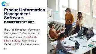 Product Information Management Software Market Report 2023 | Forecast, Market Size & Growth