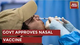 Govt Approves Bharat Biotechs Nasal Vaccine, To Be Introduced On Cowin