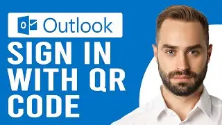 How To Sign In With QR Code Outlook (How To Log In To Your Outlook With QR Code)