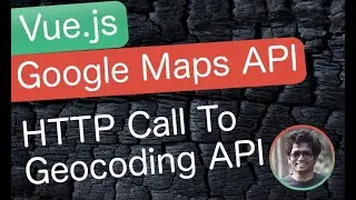 Make An HTTP Request To Google Maps Geocoding API