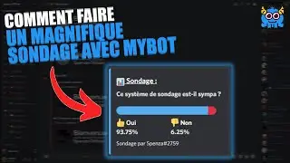 [TUTO-2022] Comment faire un MAGNIFIQUE SONDAGE sur Discord avec MyBot !?