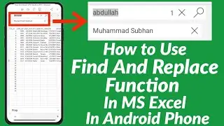 How to Use Find and Replace Function in Excel in Android Phone | Find And Replace in Excel in Mobile