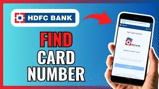 How To FIND CARD NUMBER Without CARD On HDFC 2024!