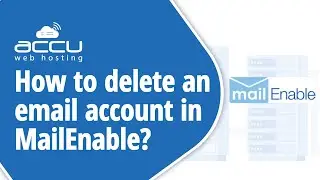 How To Delete An Email Account or Mailbox In MailEnable?