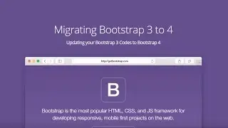 Migrate from Bootstrap 3 to 4 Version