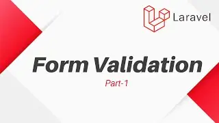 Lecture 11 : Form Validation | Part-1 | Laravel in Urdu / Hindi