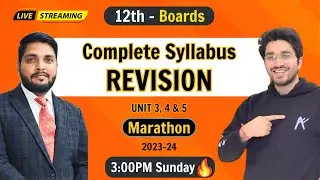 Complete Syllabus Marathon: Unit 3, 4 & 5 - Class 12 Biology | Boards Exam | 2023-24