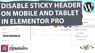 How to Disable Sticky Header on Mobile and Tablet Device in Elementor Pro WordPress