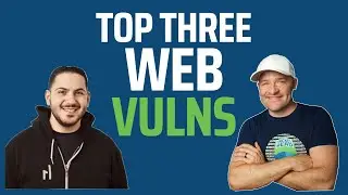 The Top 3 Web VULNERABILITIES with Nahamsec