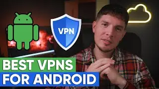 Best VPN for Android in 2024 - My Top VPN Picks for Android 👇💥