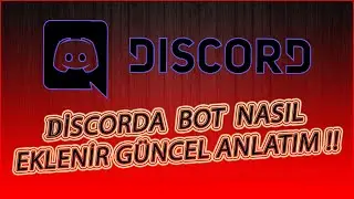 DİSCORDA BOT NASIL EKLENİR ? 2020 GÜNCEL ANLATIM !!
