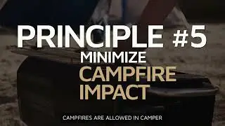 Leave No Trace Principle #5: Minimize Campfire Impacts (Subtitles)